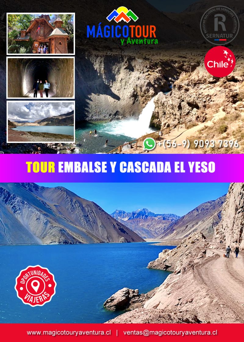 TOUR EMBALSE Y CASADA EL YESO (CAJÓN DEL MAIPO)